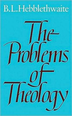 Cover for Brian Hebblethwaite · The Problems of Theology (Taschenbuch) (1980)