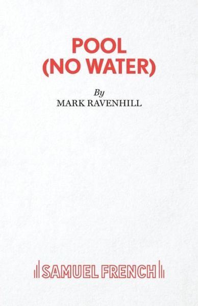 Cover for Mark Ravenhill · Pool (No Water) (Paperback Book) (2019)