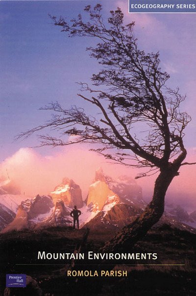 Cover for Romola Parish · Mountain Environments - Ecogeography Series (Paperback Book) (2001)