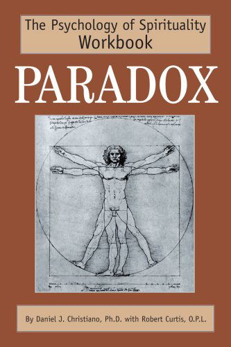 Cover for Robert Curtis · Paradox: the Psychology of Spirituality Workbook (Paperback Book) (2003)