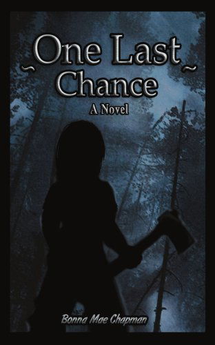 Cover for Bonna Chapman · One Last Chance (Paperback Book) (2007)