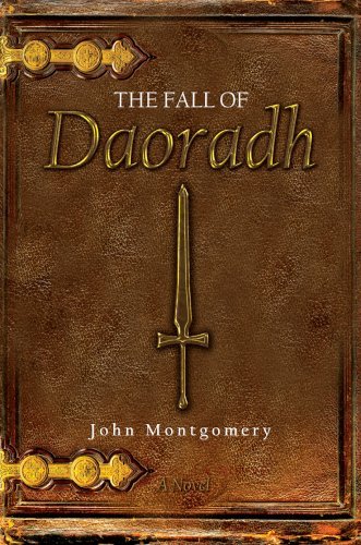 Cover for John Montgomery · The Fall of Daoradh (Inbunden Bok) (2007)