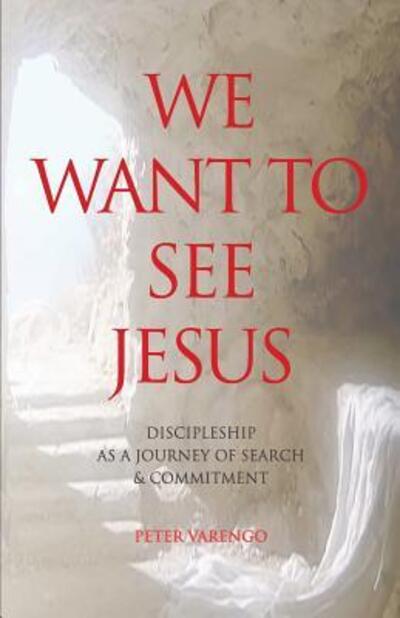 Cover for Peter Varengo · We Want to See Jesus (Paperback Book) (2018)