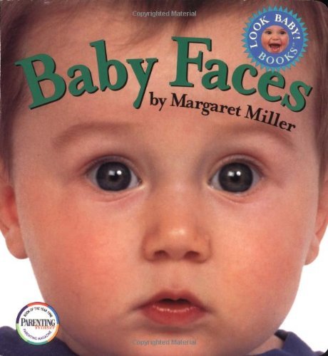 Baby Faces (Look Baby! Books) - Margaret Miller - Bøger - Little Simon - 9780689819117 - 1. april 1998