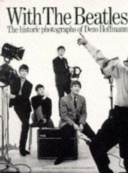 Cover for Pearce Marchbank · With the &quot;Beatles&quot;: Historic Photographs of Dezo Hoffman (Paperback Bog) (1982)