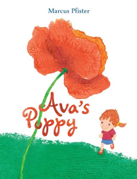 Cover for Marcus Pfister · Ava's Poppy (Paperback Bog) (2020)