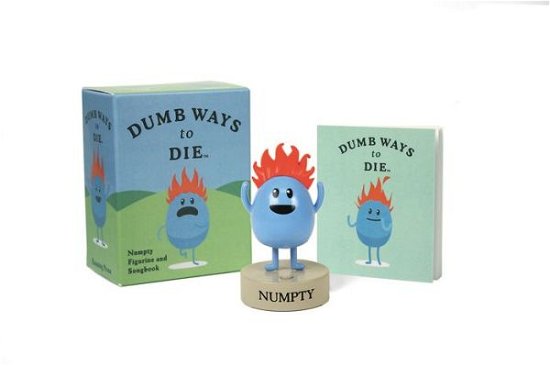 Cover for Running Press · Dumb Ways to Die: Numpty Figurine and Songbook (Bok) (2016)