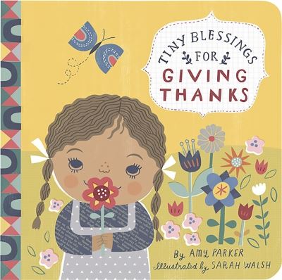 Cover for Amy Parker · Tiny Blessings: For Giving Thanks (large trim) (Hardcover Book) (2017)