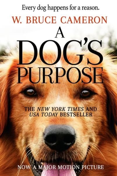 Cover for W. Bruce Cameron · A Dog's Purpose: A Novel for Humans - A Dog's Purpose (Paperback Bog) (2016)