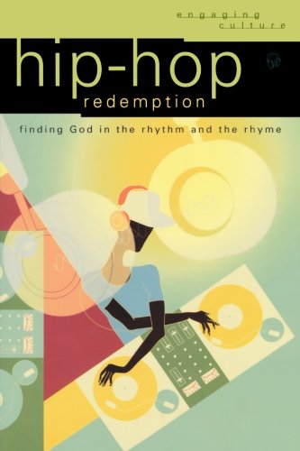 Cover for Ralph Basui Watkins · Hip-Hop Redemption: Finding God in the Rhythm and the Rhyme - Engaging Culture (Paperback Book) (2011)