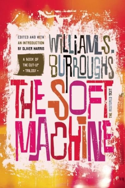 Cover for William S Burroughs · Soft Machine (Paperback Book) (2014)