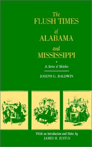 Cover for Joseph G. Baldwin · The Flush Times of Alabama and Mississippi: A Series of Sketches - Library of Southern Civilization (Pocketbok) (1987)