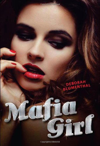 Cover for Deborah Blumenthal · Mafia Girl (Hardcover Book) (2014)