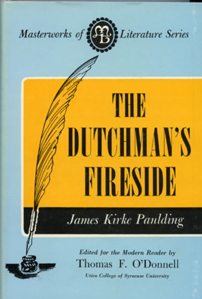 Cover for James Kirke Paulding · The Dutchman's Fireside - Masterworks of Literature (Taschenbuch) (1966)