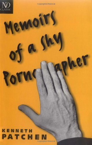 Cover for Kenneth Patchen · The Memoirs of a Shy Pornographer: an Amusement (New Directions Classics, 879) (Pocketbok) (1999)