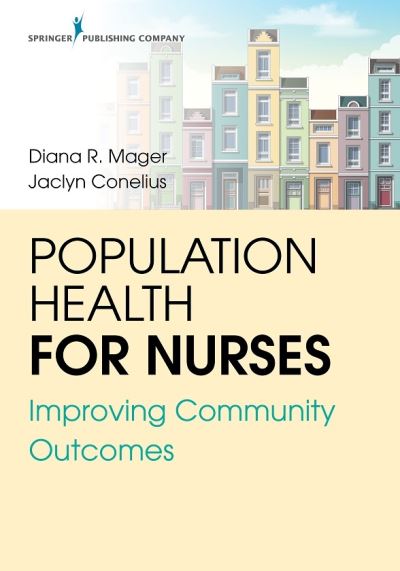 Cover for Population Health for Nurses: Improving Community Outcomes (Paperback Book) (2019)