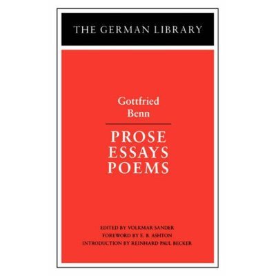 Cover for Gottfried Benn · Prose Essays Poems: Gottfried Benn - German Library (Taschenbuch) (1997)