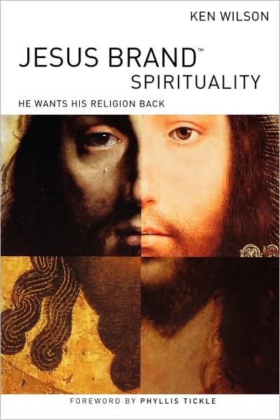 Cover for Ken Wilson · Jesus Brand Spirituality: He Wants His Religion Back (Taschenbuch) [International Ed. edition] (2008)