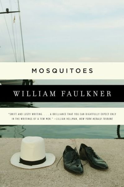 Cover for William Faulkner · Mosquitoes: A Novel (Pocketbok) (2011)