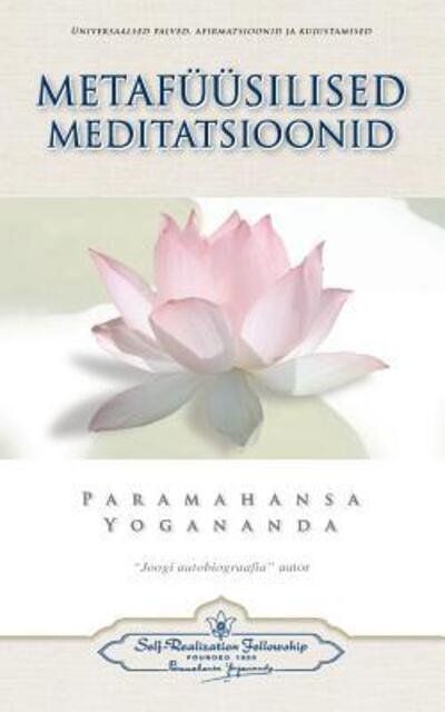 Cover for Paramahansa Yogananda · Metafüüsilised Meditatsioonid - Metaphysical Meditations (Taschenbuch) (2015)