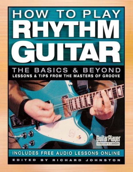 Cover for Richard Johnston · How to Play Rhythm Guitar: The Basics and Beyond (Paperback Bog) (2004)