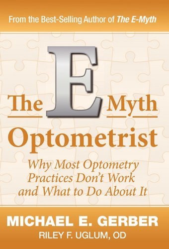 Cover for Od. Riley F. Uglum · The E-myth Optometrist (Inbunden Bok) (2011)