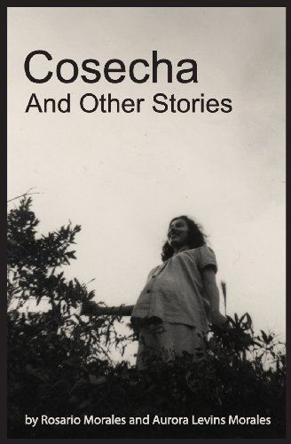 Cover for Rosario Morales · Cosecha and Other Stories (Paperback Book) (2014)