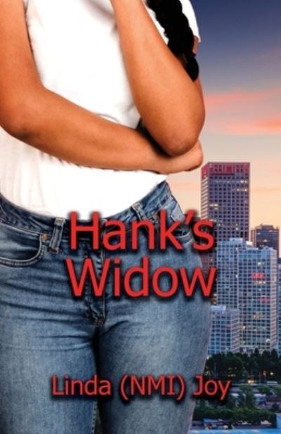 Cover for Joy, Linda (Nmi) · Hank's Widow (Paperback Book) (2021)