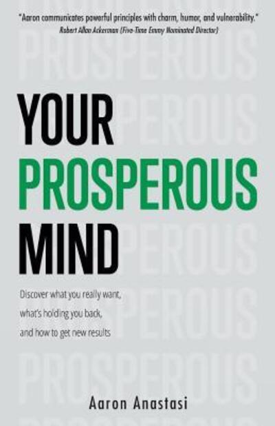 Cover for Aaron Anastasi · Your Prosperous Mind (Paperback Book) (2017)