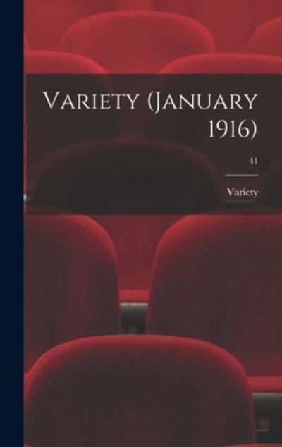 Cover for Variety · Variety (January 1916); 41 (Hardcover Book) (2021)