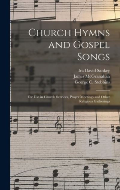 Cover for Ira David 1840-1908 Sankey · Church Hymns and Gospel Songs (Gebundenes Buch) (2021)