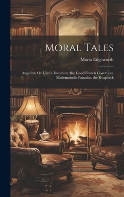 Moral Tales - Maria Edgeworth - Libros - Creative Media Partners, LLC - 9781019680117 - 18 de julio de 2023