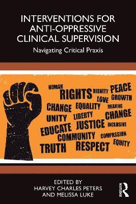 Cover for Interventions for Anti-Oppressive Clinical Supervision: Navigating Critical Praxis (Paperback Book) (2025)