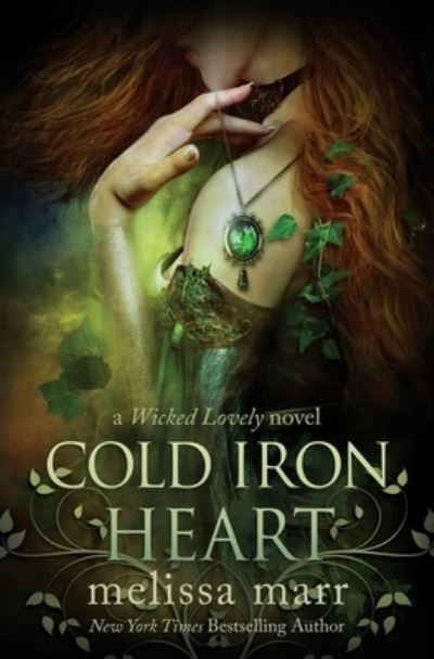 Cover for Melissa Marr · Cold Iron Heart: A Wicked Lovely Novel (Paperback Book) (2020)