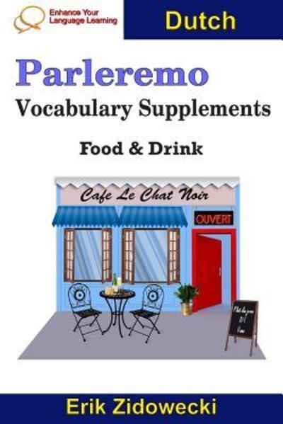 Cover for Erik Zidowecki · Parleremo Vocabulary Supplements - Food &amp; Drink - Dutch (Paperback Book) (2019)