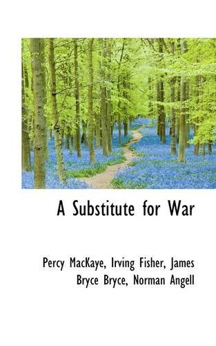 Cover for Percy Mackaye · A Substitute for War (Paperback Bog) (2009)