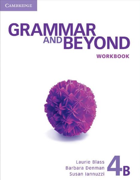 Cover for Laurie Blass · Grammar and Beyond Level 4 Workbook B - Grammar and Beyond (Taschenbuch) (2012)