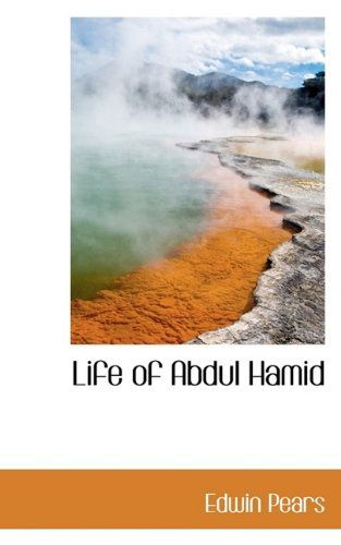 Cover for Edwin Pears · Life of Abdul Hamid (Paperback Book) (2009)