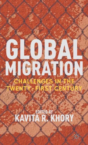 Cover for Kavita Khory · Global Migration: Challenges in the Twenty-First Century (Hardcover Book) (2012)