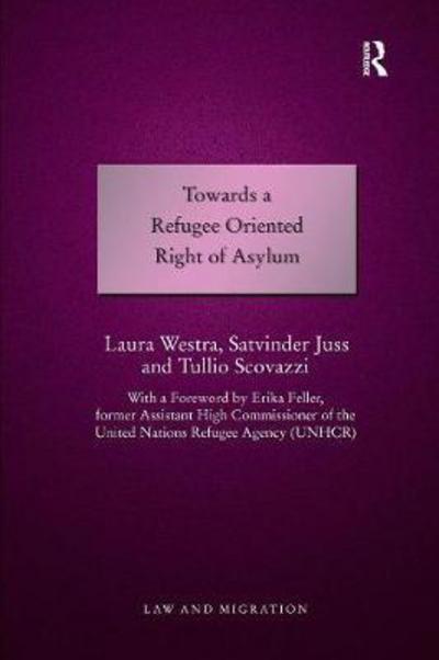 Cover for Laura Westra · Towards a Refugee Oriented Right of Asylum - Law and Migration (Taschenbuch) (2017)