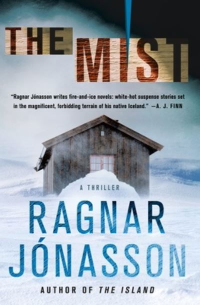 The Mist - Ragnar Jonasson - Livros - Minotaur Books - 9781250768117 - 23 de junho de 2020