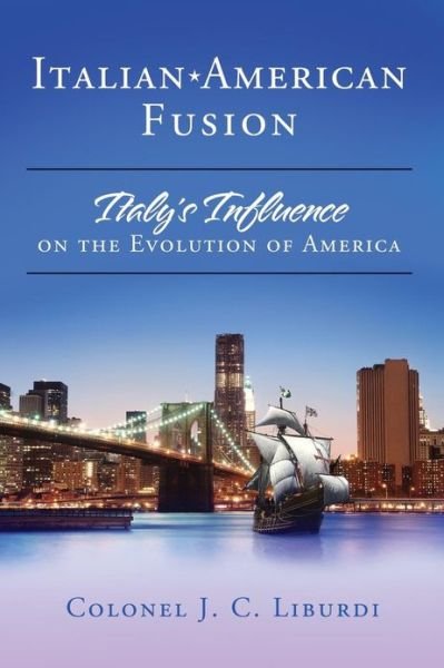 Cover for John C. Liburdi · Italian-american Fusion (Pocketbok) [1st edition] (2011)