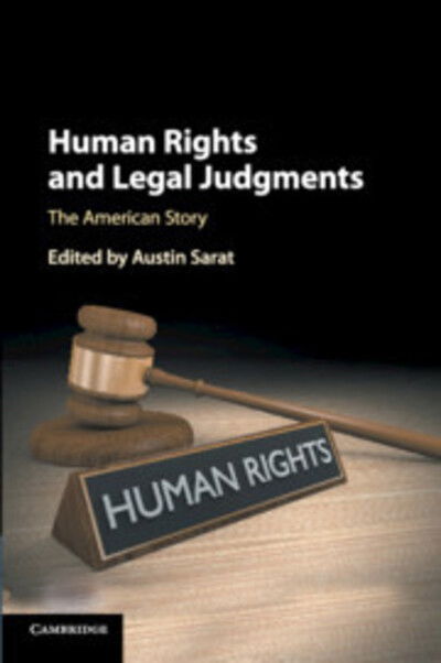 Cover for Austin Sarat · Human Rights and Legal Judgments: The American Story (Paperback Book) (2018)