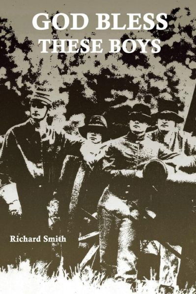 Cover for Richard Smith · God Bless These Boys (Paperback Book) (2017)