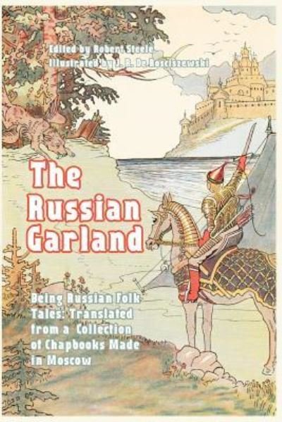 The Russian Garland - Robert Steele - Książki - Blurb - 9781389679117 - 26 czerwca 2024