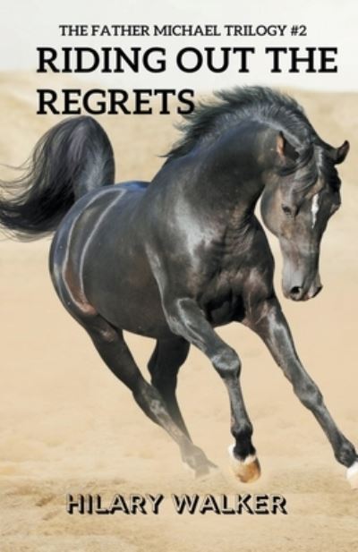 Cover for Hilary Walker · Riding Out the Regrets (Paperback Book) (2018)