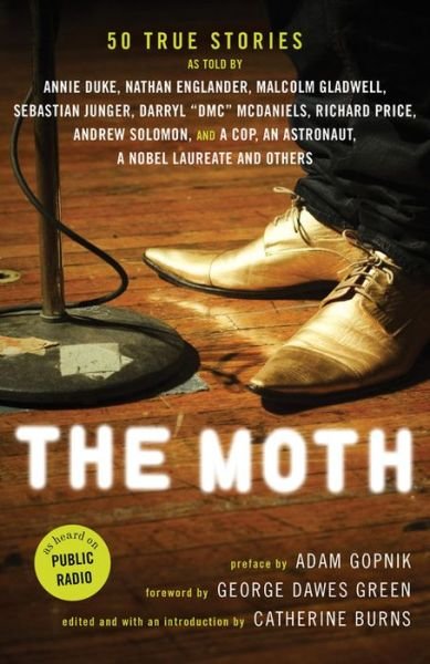 The Moth - Catherine Burns - Libros - Hachette Books - 9781401311117 - 3 de septiembre de 2013