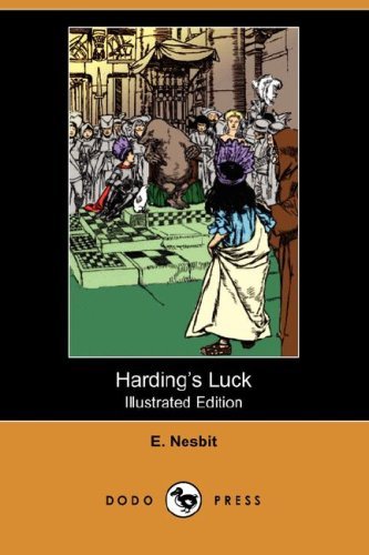 Cover for E. Nesbit · Harding's Luck (Illustrated Edition) (Dodo Press) (Taschenbuch) [Illustrated edition] (2008)