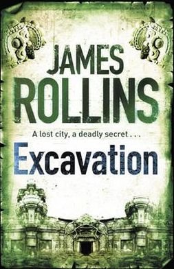 Cover for James Rollins · Excavation (Pocketbok) (2010)