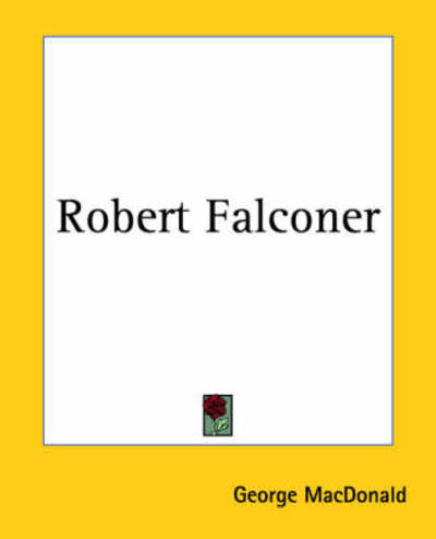 Cover for George Macdonald · Robert Falconer (Paperback Bog) (2004)